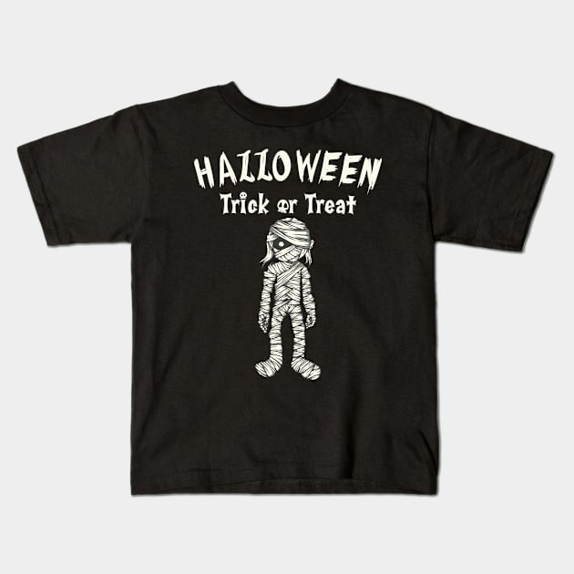 Mummy Halloween Trick Or Treat Kids T-Shirt by JiraDesign